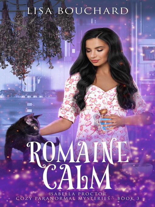 Title details for Romaine Calm by Lisa Bouchard - Available